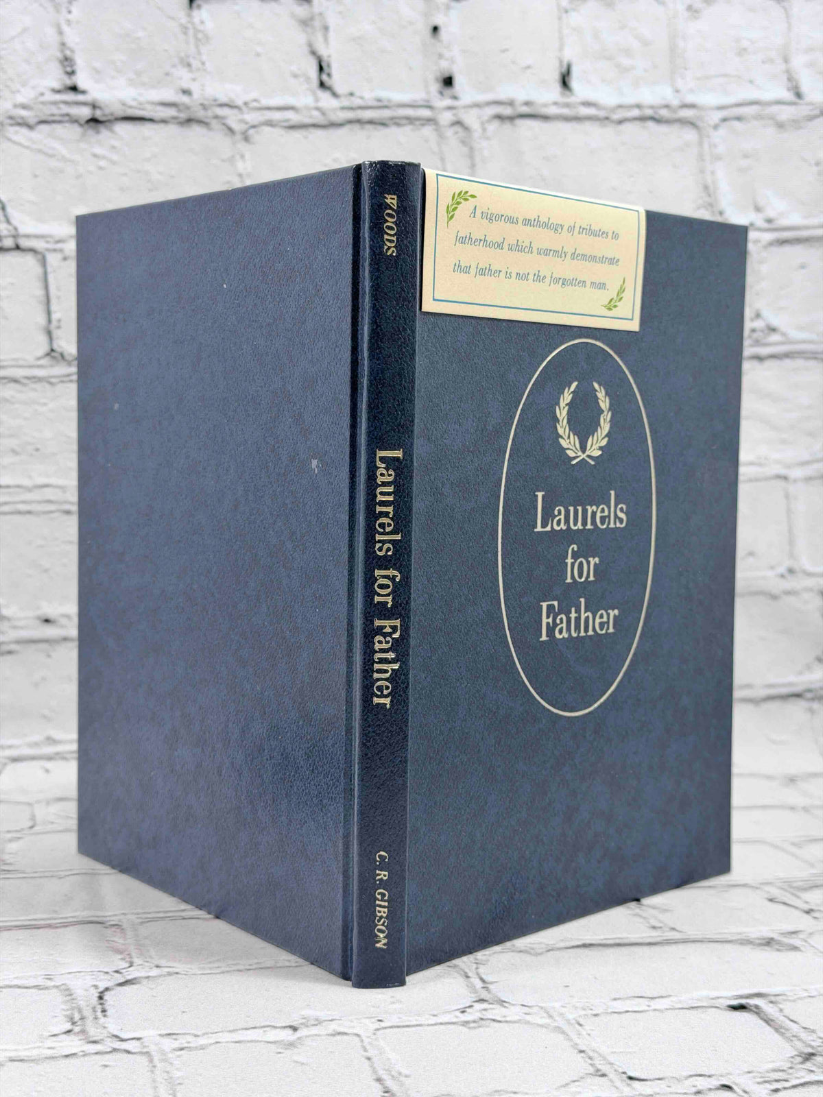 Laurels for Father by Ralph L. Woods, 1967 C. R. Gibson Company hardcover - spine and front board