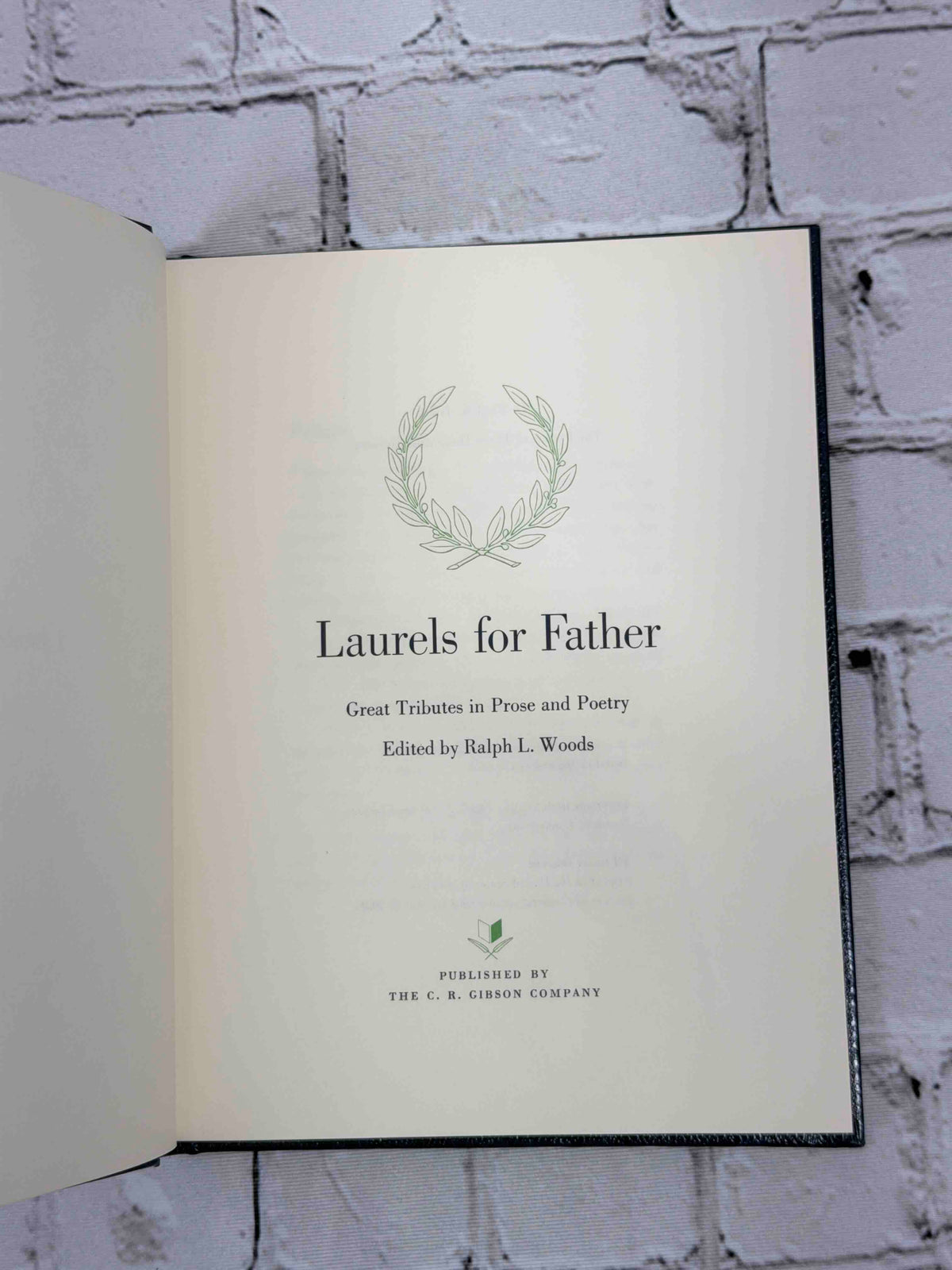 Laurels for Father by Ralph L. Woods, 1967 C. R. Gibson Company hardcover - title page
