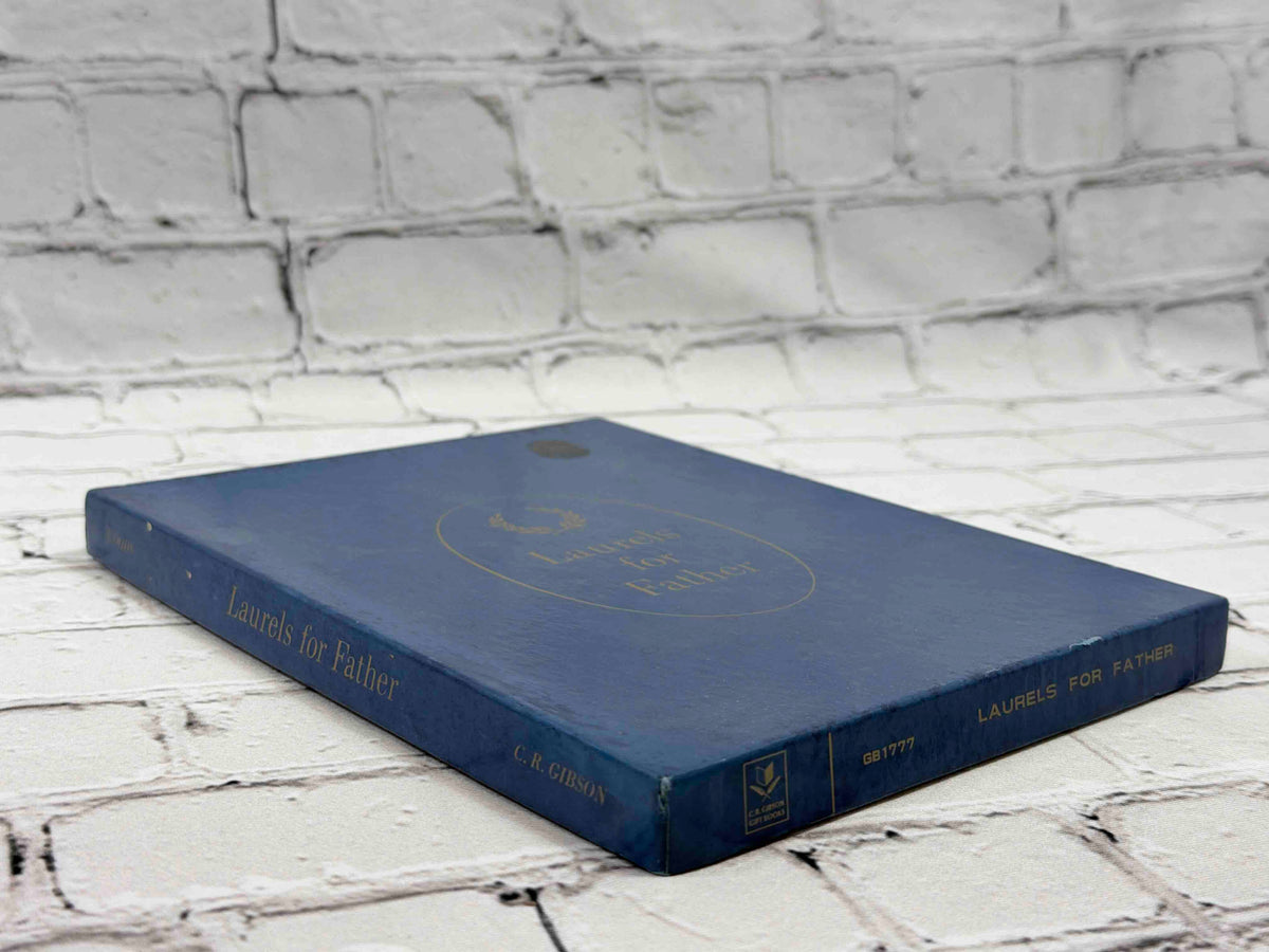 Laurels for Father by Ralph L. Woods, 1967 C. R. Gibson Company hardcover - spine and top edge