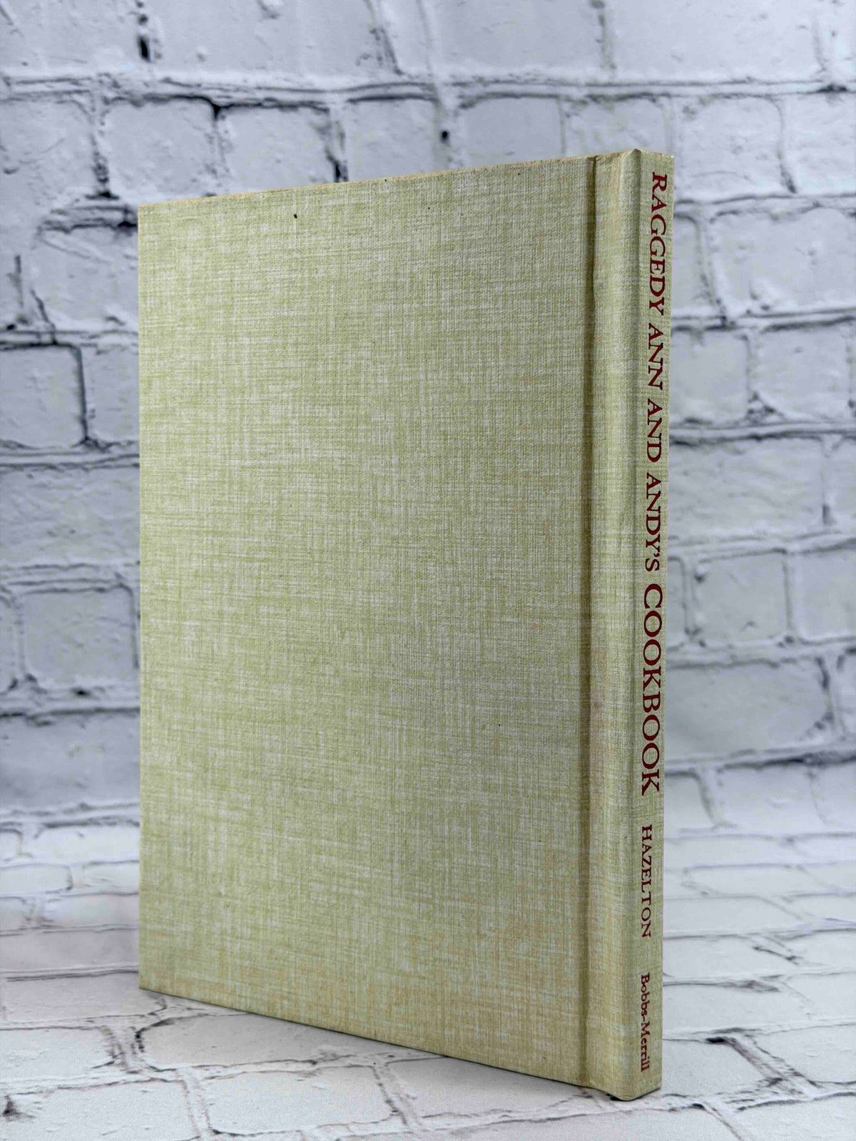 Raggedy Ann and Andy's Cookbook by Nika Hazelton, 1975 Bobbs-Merrill hardcover - boards