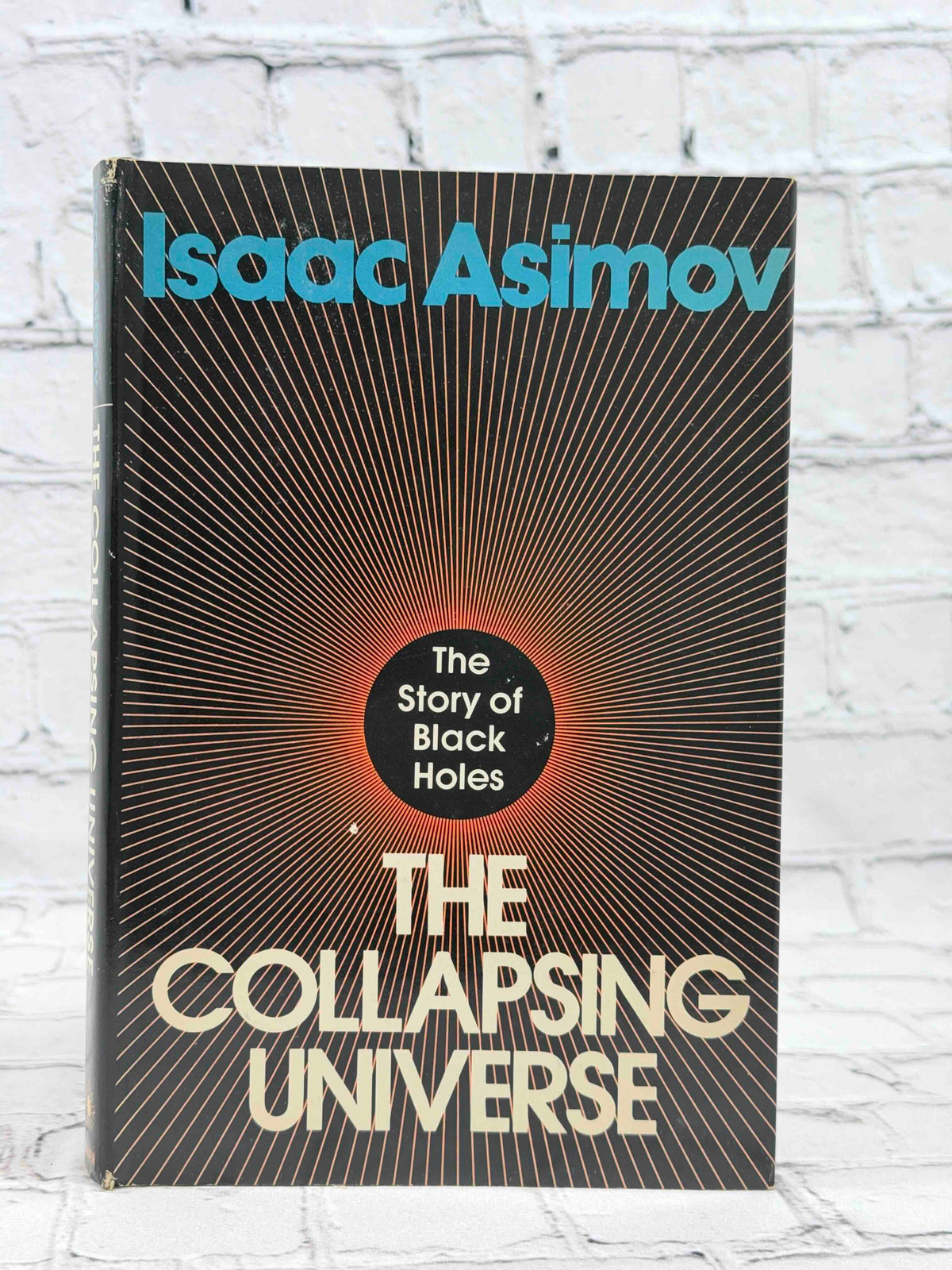 The Collapsing Universe by Isaac Asimov, 1977 Walker and Company hardcover - dust jacket front