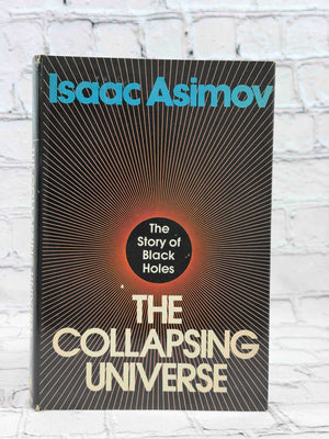 The Collapsing Universe: The Story of Black Holes