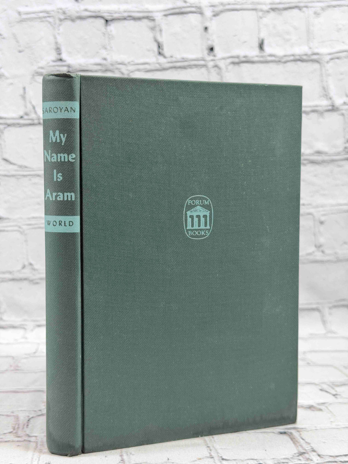 My Name Is Aram by William Saroyan, 1946 World Publishing Company hardcover - front board and spine