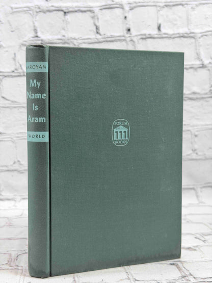 My Name Is Aram by William Saroyan, 1946 World Publishing Company hardcover - front board and spine