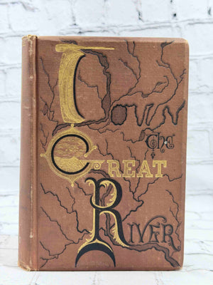 Down the Great River