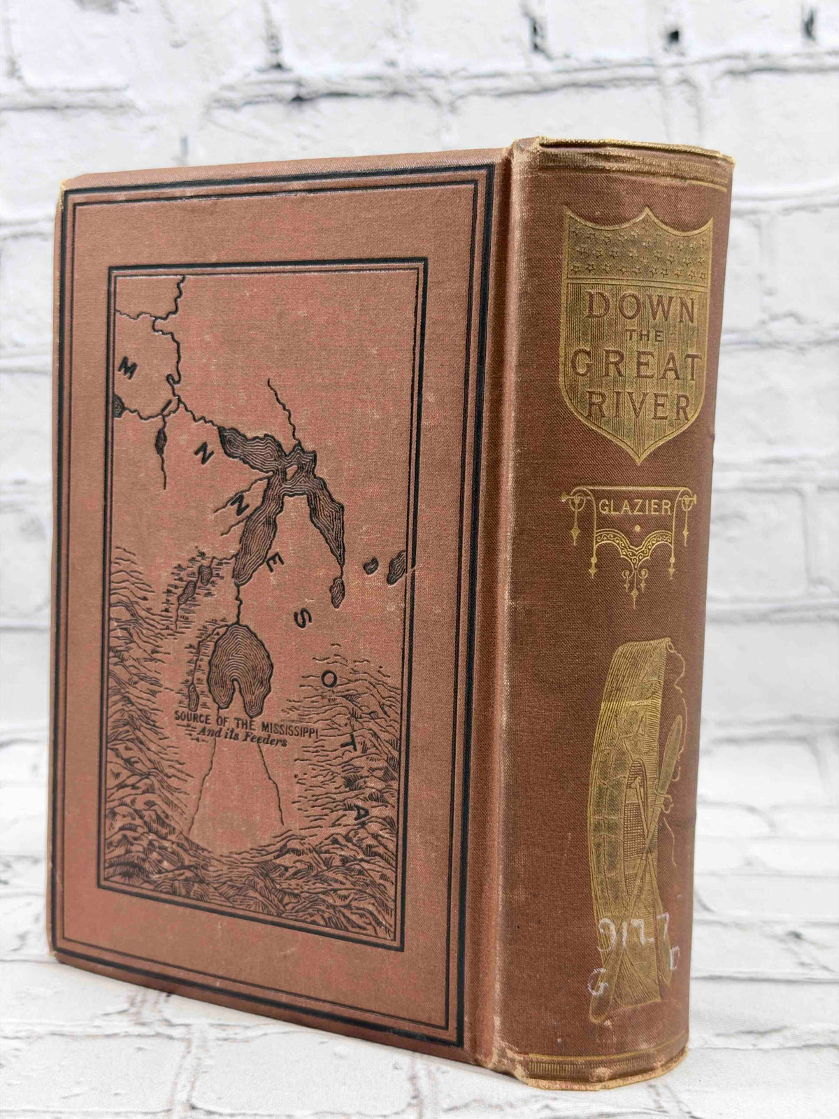 Down the Great River by Willard Glazier, 1888 Hubbard Brothers hardcover - rear board and spine