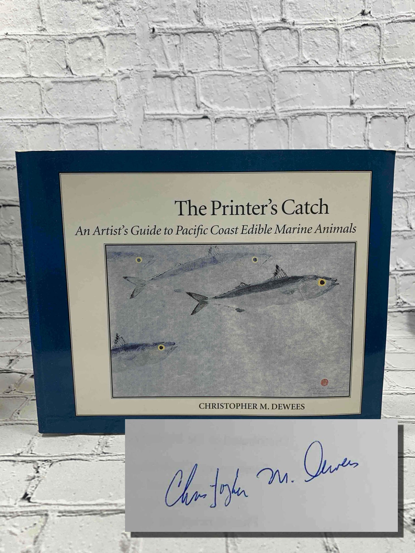 The Printer's Catch: An Artist's Guide to Pacific Coast Edible Marine Animals (Signed)