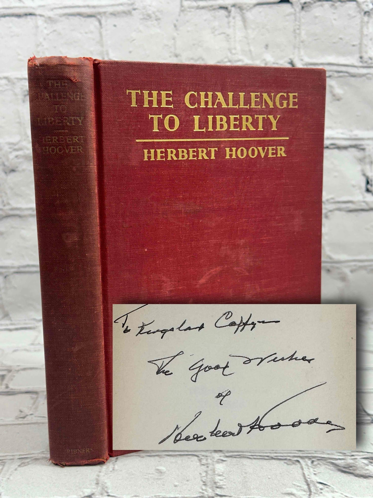 The Challenge to Liberty (SIGNED)