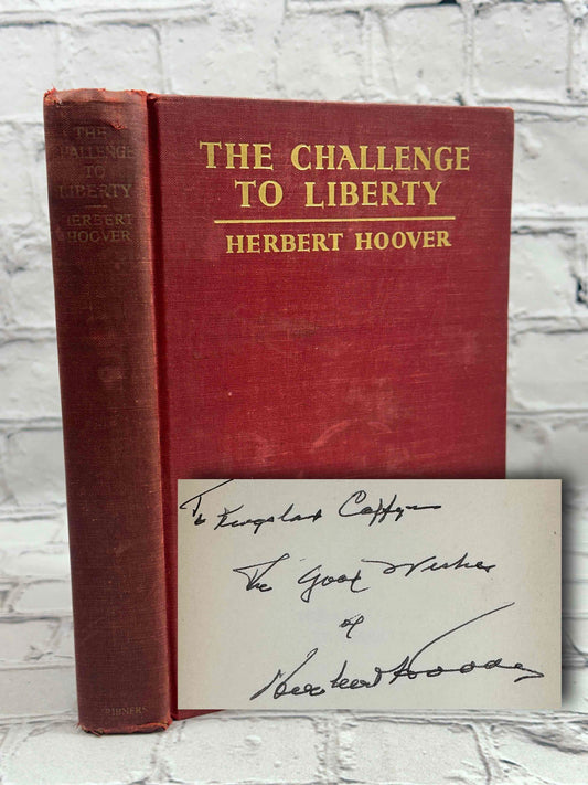 The Challenge to Liberty (SIGNED)