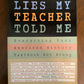 Lies my teacher told me: everything your American history textbook got wrong (O3