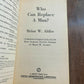 Who Can Replace A Man? by Brian W Aldiss (1967, 1st Signet Printing) Sci-Fi (Q1)