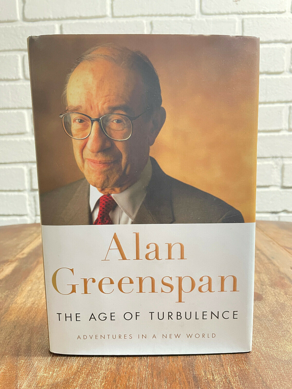 Alan Greenspan The Age of Turbulence: Adventures in a New World 2007 (4A)