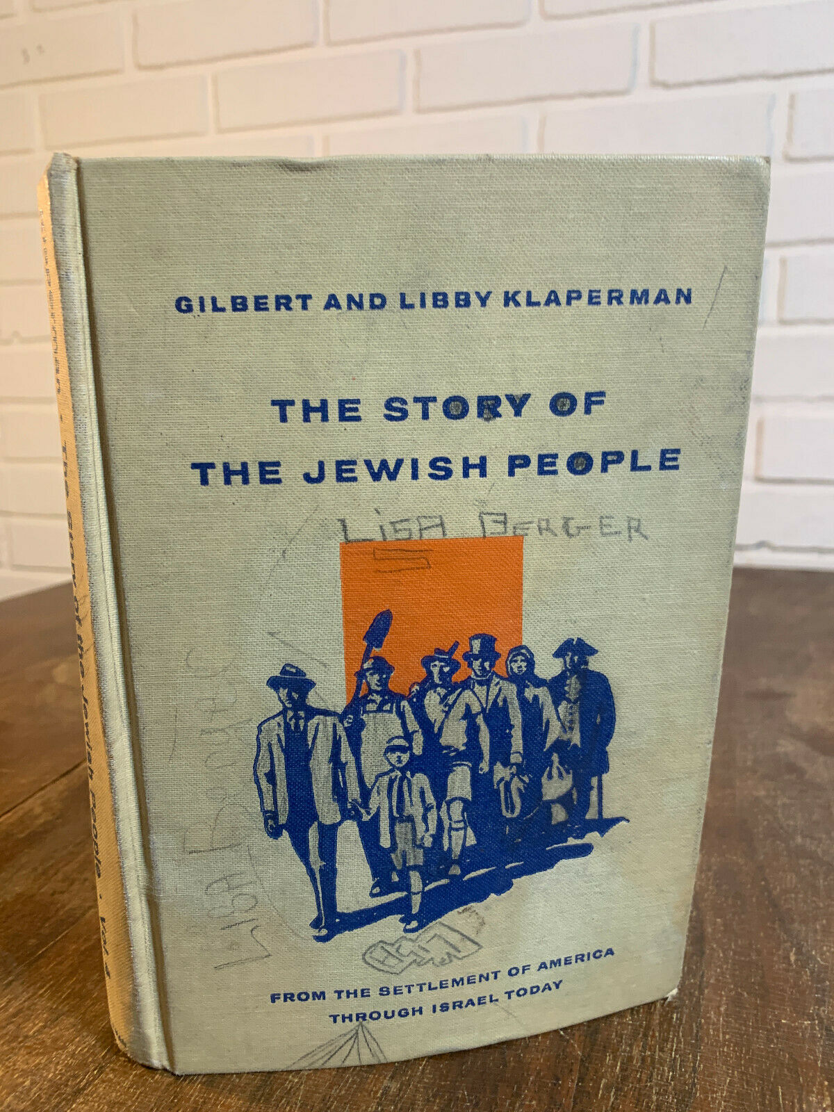 The Story of the Jewish People VOL 4 by Gilbert and Libby Klaperman [1969]