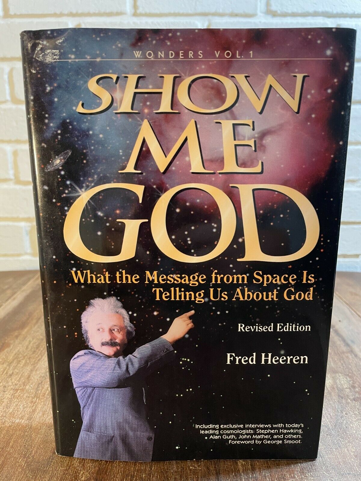Show Me God: What the Message from Space is Telling Us about God Fred Heeren O2