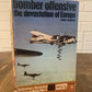 Bomber Offensive: The Devastation of Europe, 1st Printing (HS4)