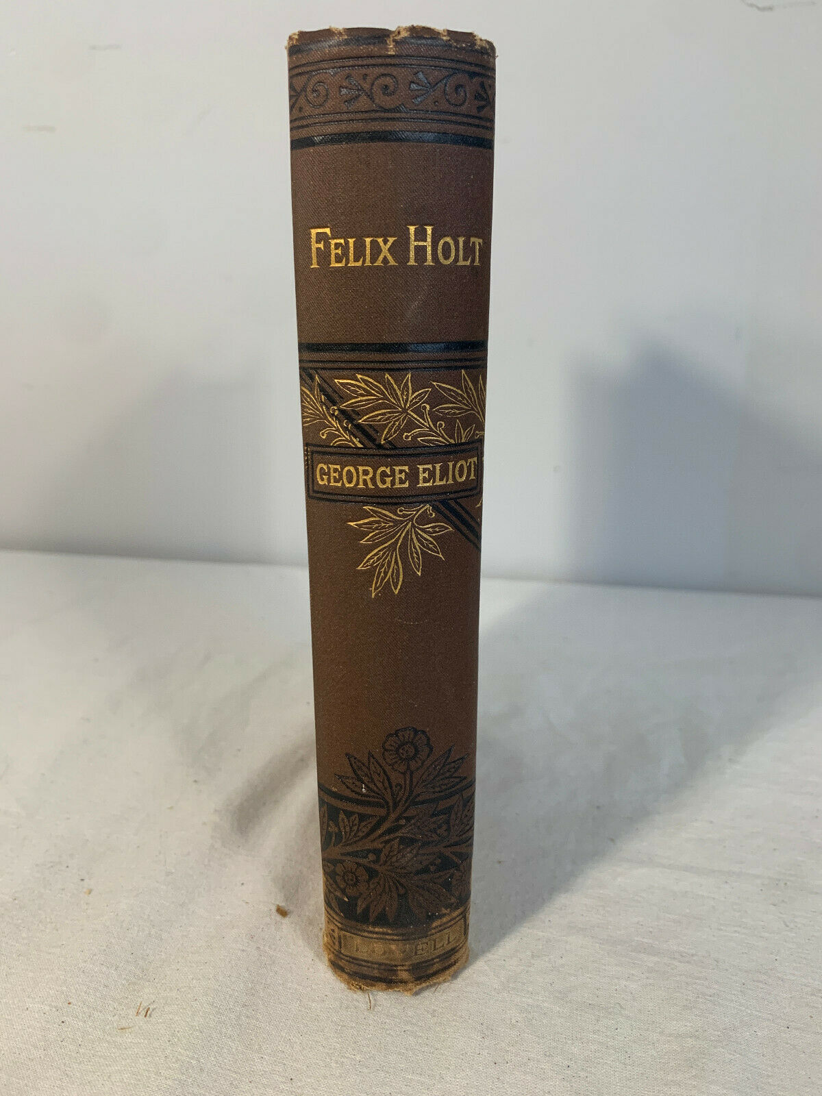 Antique Book Felix Holt the Radical by George Eliot, Not Dated