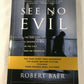 See No Evil by Robert Baer (PB) CIA terrorism memoir