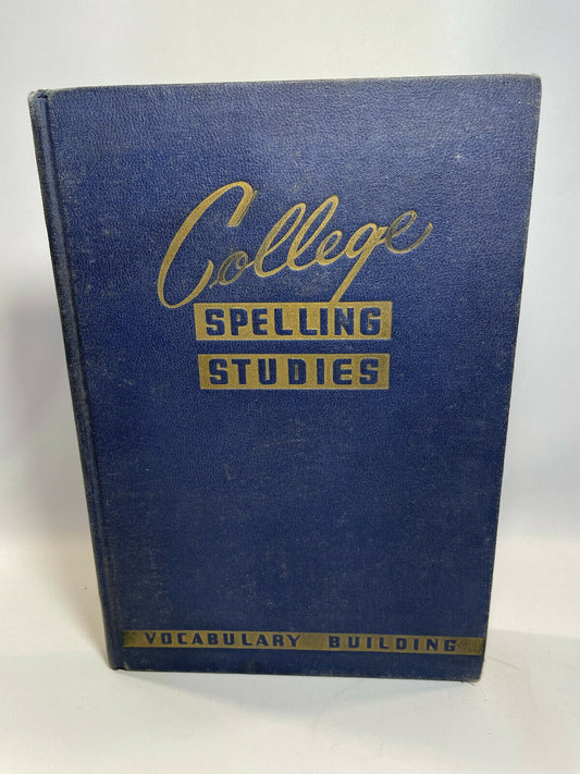 College Spelling Studies Vocabulary Building by Charles Reigner