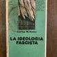 La ideología fascista/Fascist Ideology, Carlos Rama, Vintage PB (1979) C5