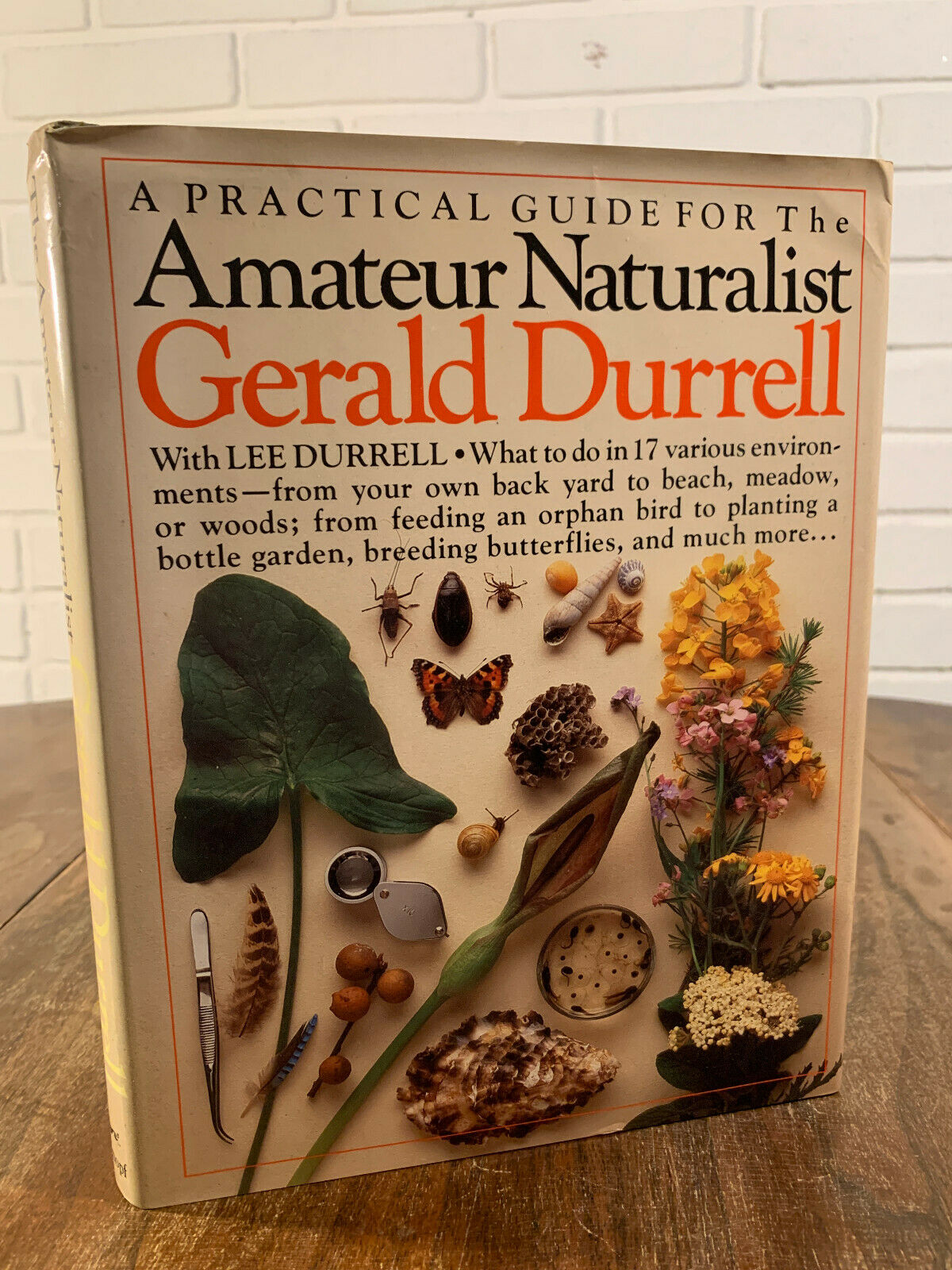 Amateur Naturalist: Practical Guide to the Natural World 1986 4th Printing (1B)