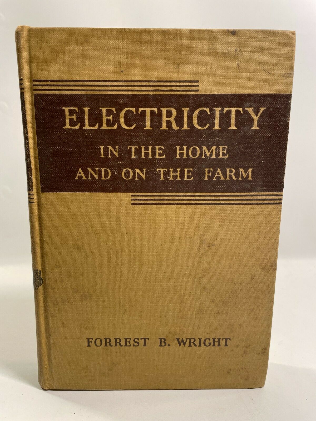 Electricity in the Home and on the Farm 1941 Second Edition Forrest B. Wright