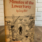 Minutes of the Lower Forty By Corey Ford Hardback With Dustjacket 1962 (2B)