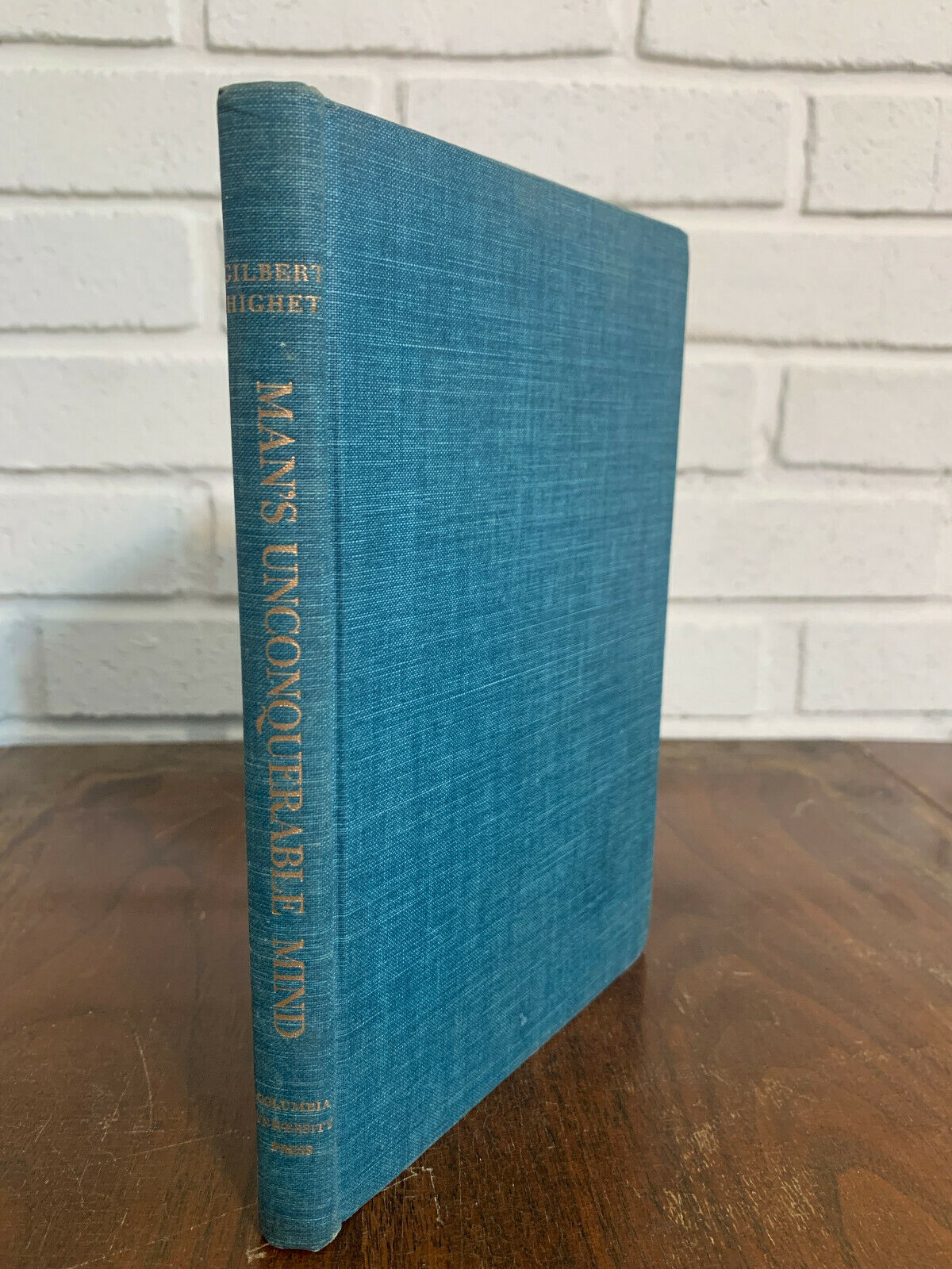 Man's Unconquerable Mind by Gilbert Highet Hardcover 1954 (O3)
