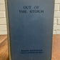 Out of the Storm - by Marcia MacDonald aka Grace Livingston Hill - 1929 (J6)