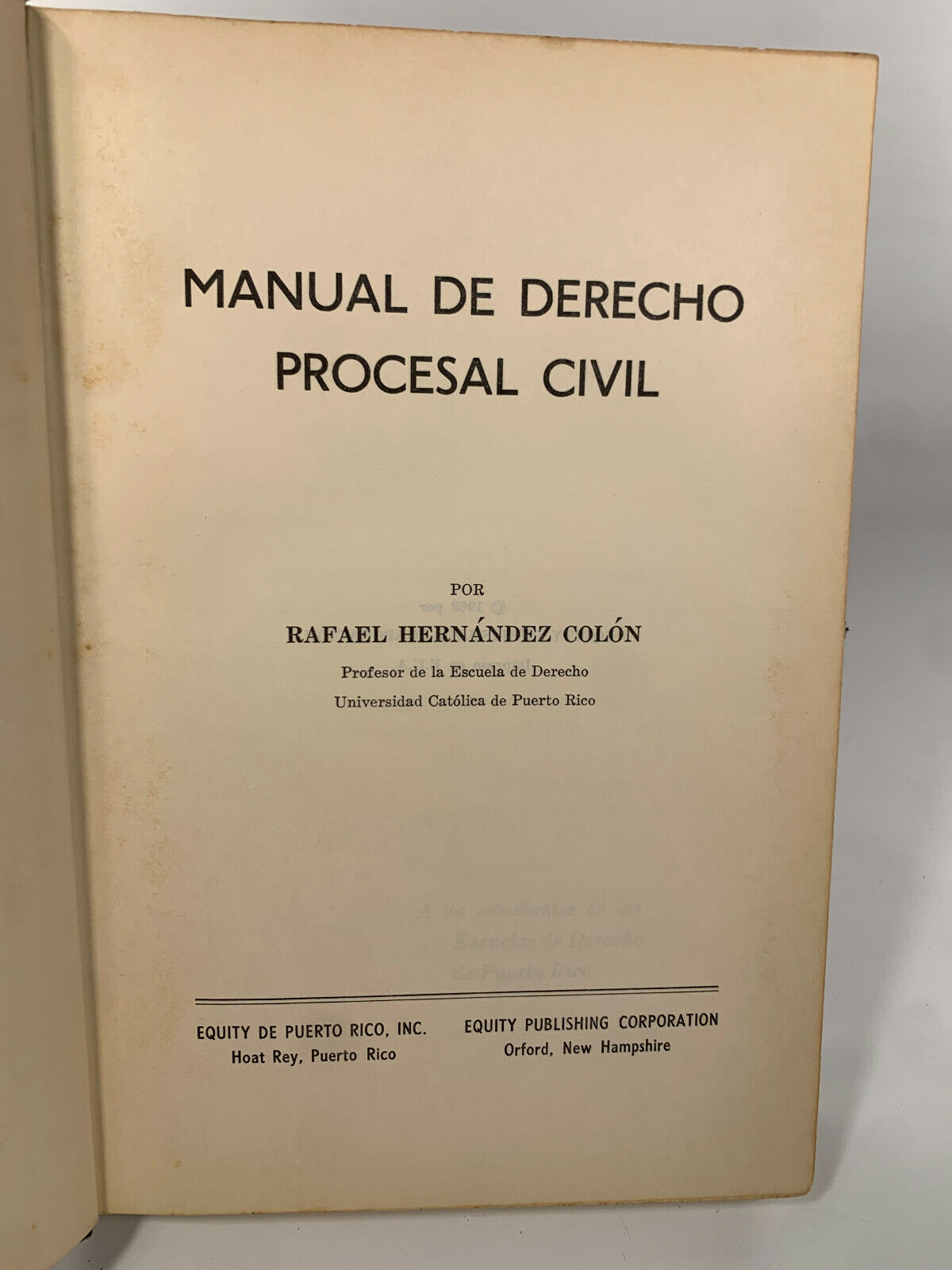 Estudios de Derecho: Procesal Civil, Notarial, Sucesorio Puertorriqueno