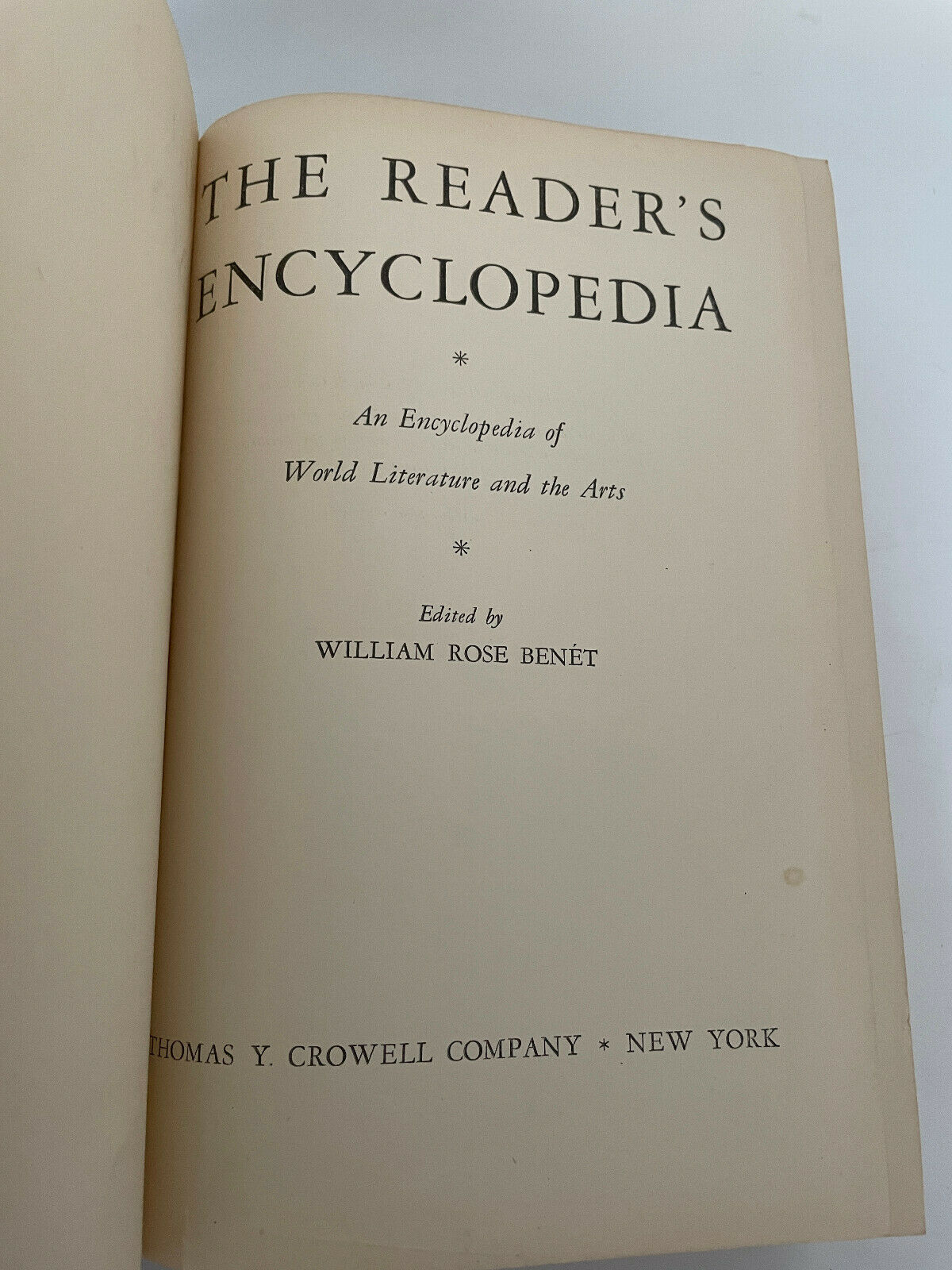 The Readers Encyclopedia, World Literature & Arts edited by William Rose Benet 1948