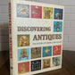 Discovering Antiques The Story of World Antiques Volume 10 (1972-1973)