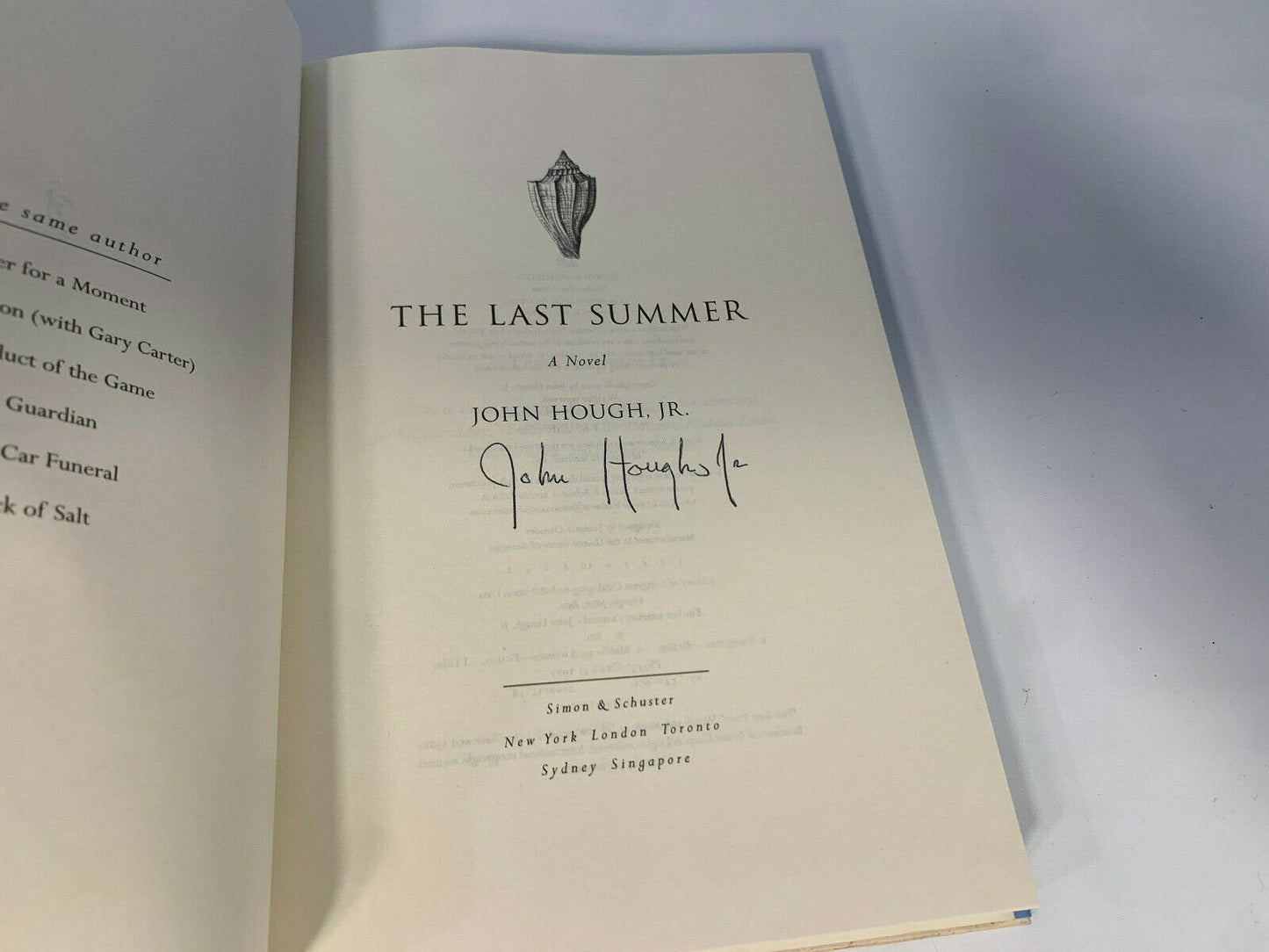 The Last Summer : A Novel by John Hough Jr (Signed copy)