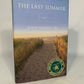 The Last Summer : A Novel by John Hough Jr (Signed copy)
