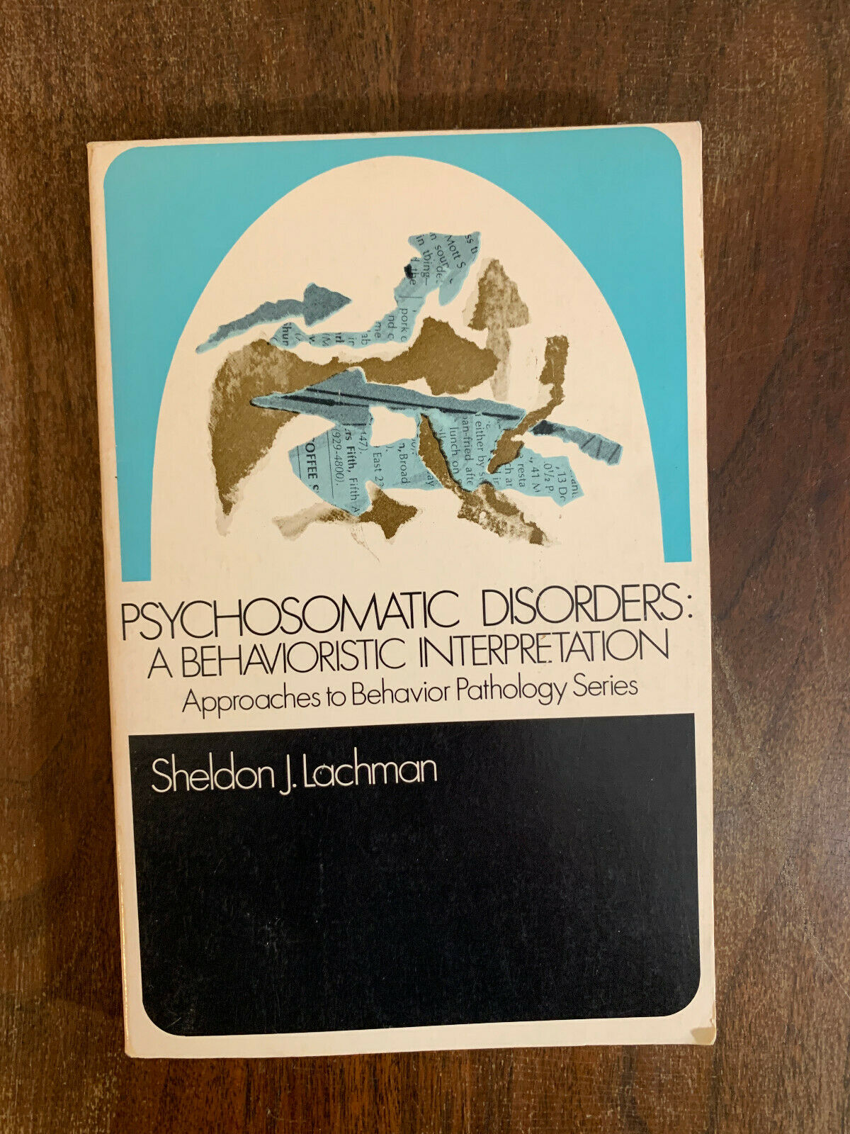 Psychosomatic Disorders : A Behavioristic Interpretation by Lachman 1972 (Z2)