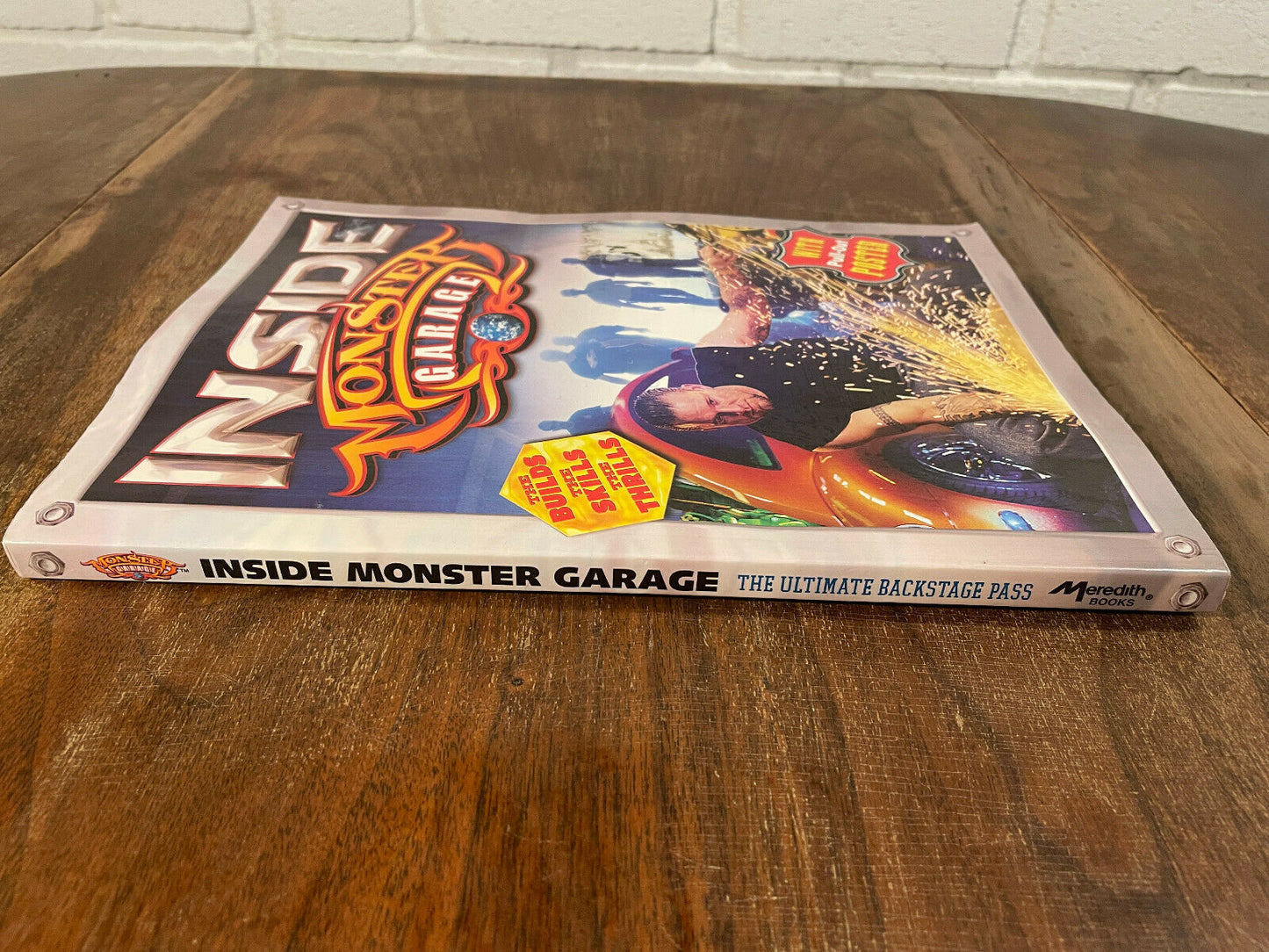 Inside Monster Garage: The Builds, the Skills, the Thrills, Ken Vose, 2003 (1A)