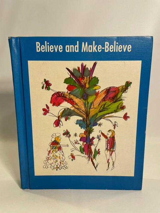 Believe And Make-Believe by William D Sheldon, 1968 Centennial Edition