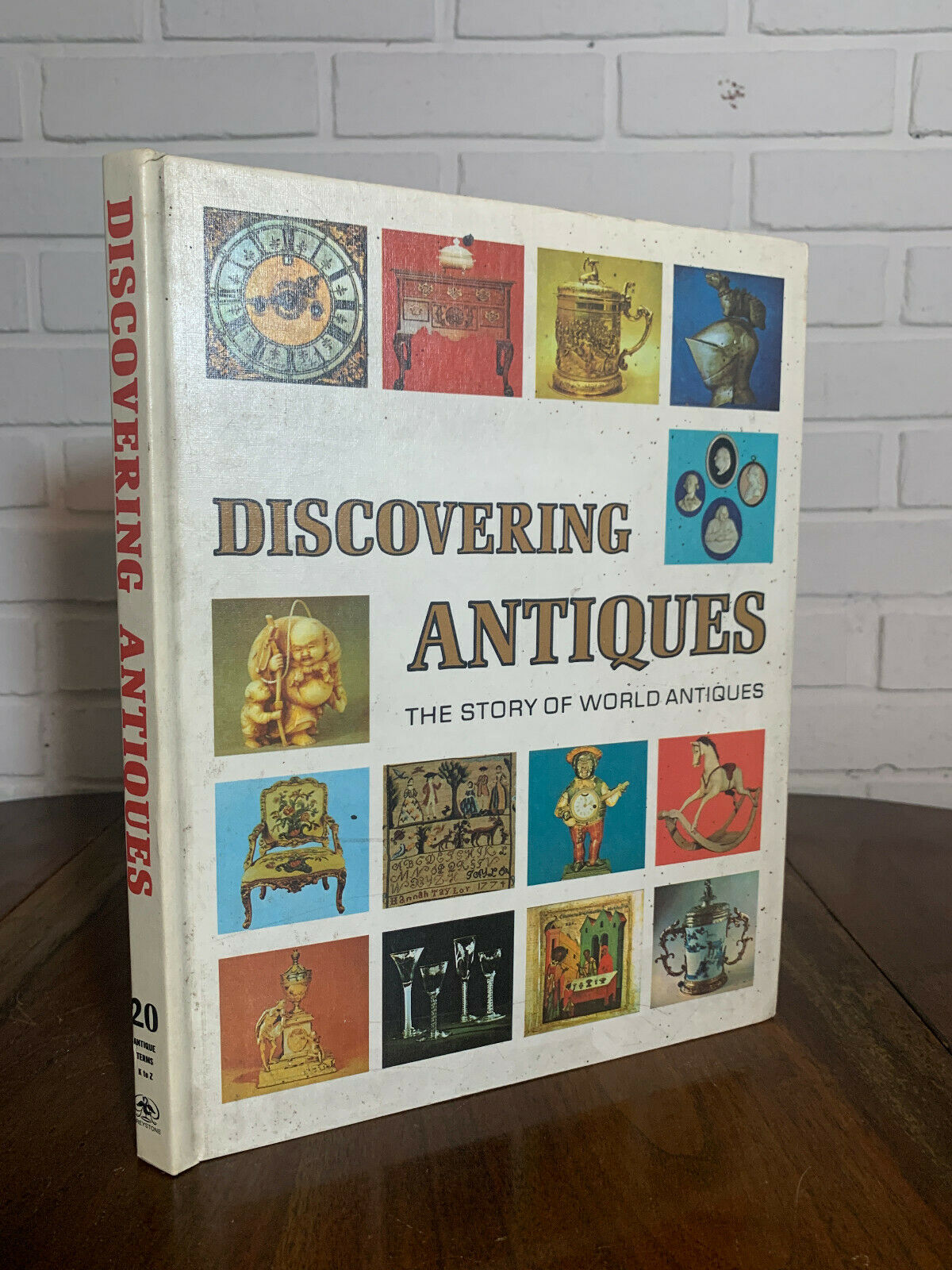 Discovering Antiques The Story of World Antiques Volume 20 (1972-1973)