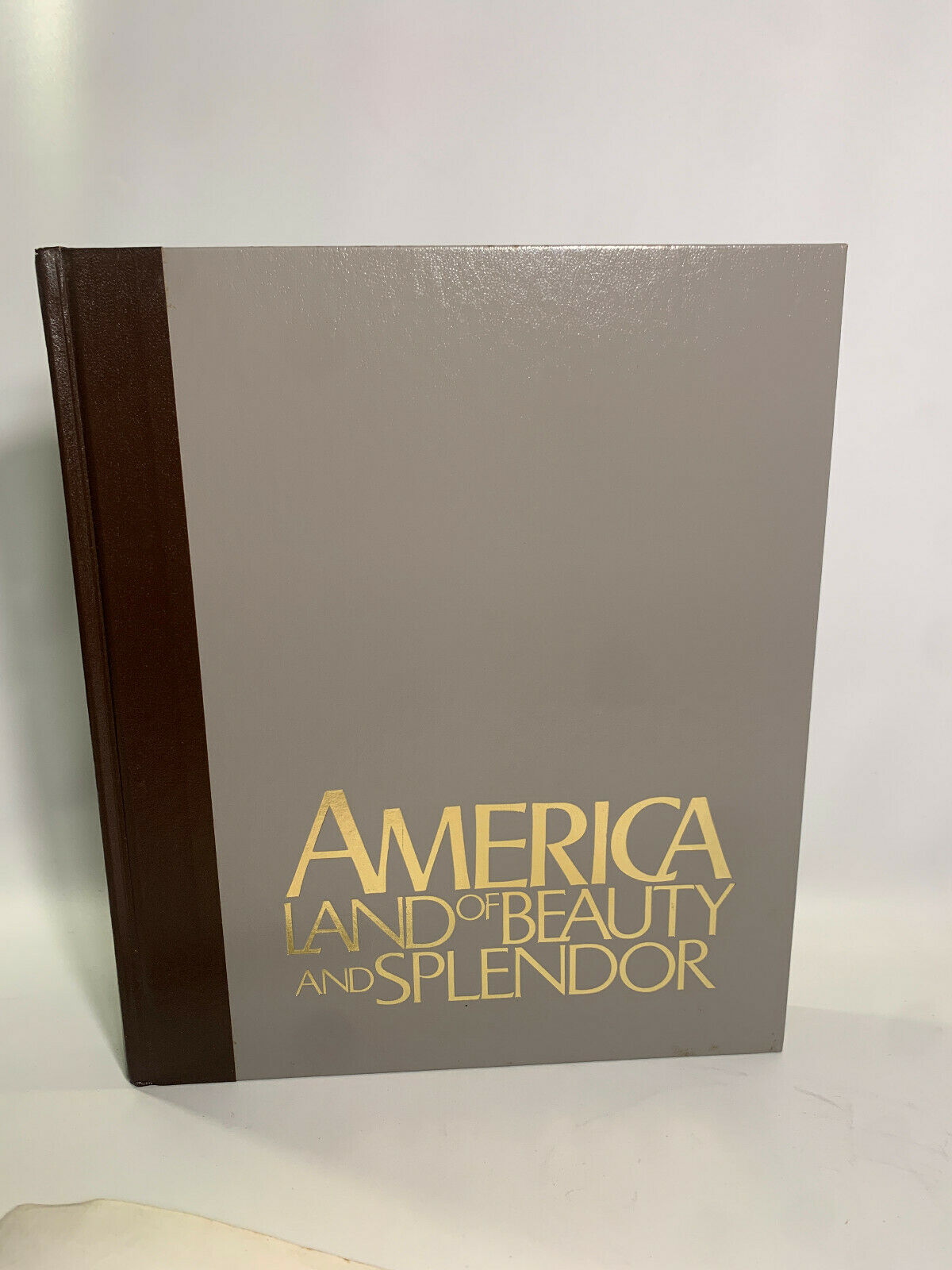America: Land of Beauty and Splendor - Reader's Digest