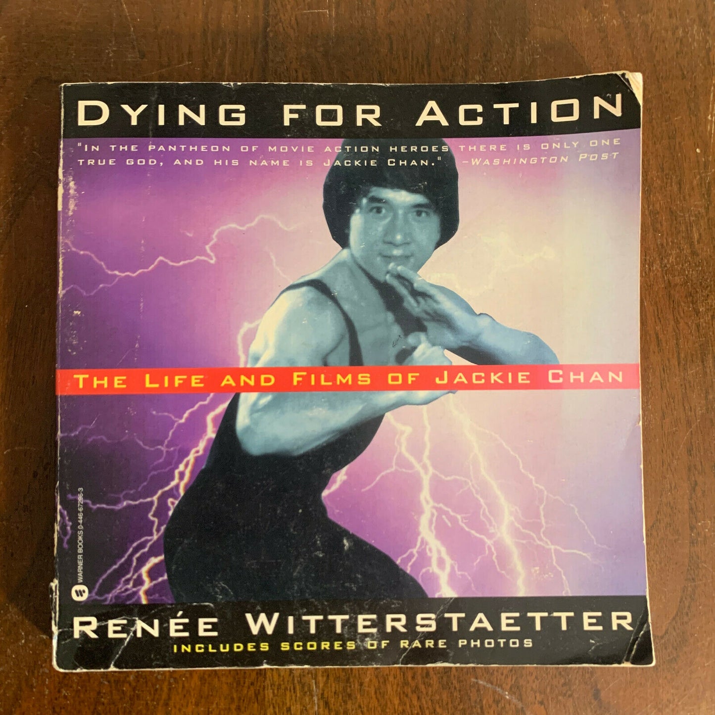 Dying for Action The Life and Films of Jackie Chan by Renee Witterstaetter (O6)