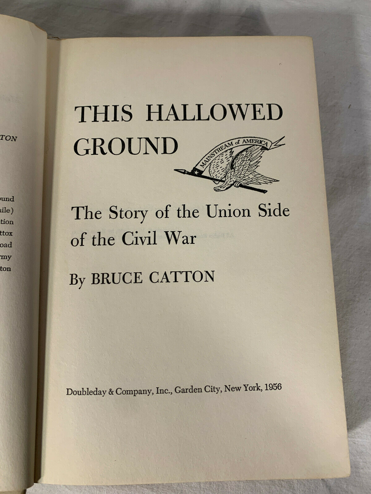 This Hallowed Ground By Bruce Catton, Union Side of the Civil War, 1956