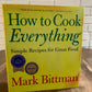 How to Cook Everything: Simple Recipes for Great Food by Mark Bittman (Q5)