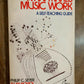 What Makes Music Work, Philip Seyer, Paul Harmon, Allan Novick (1982) K7