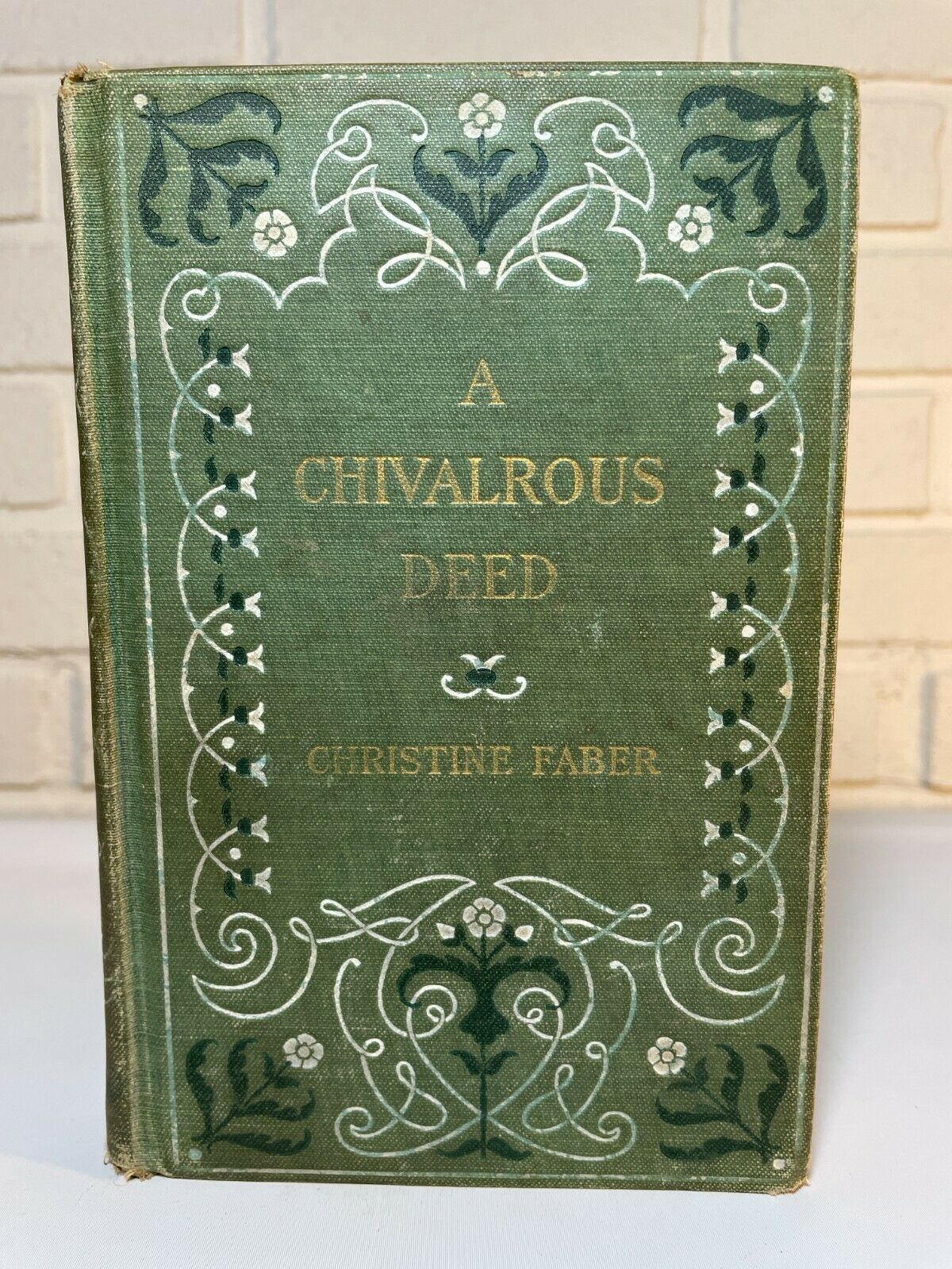 A Chivalrous Deed and What Came Of It, Christine Faber, (1900s) C5