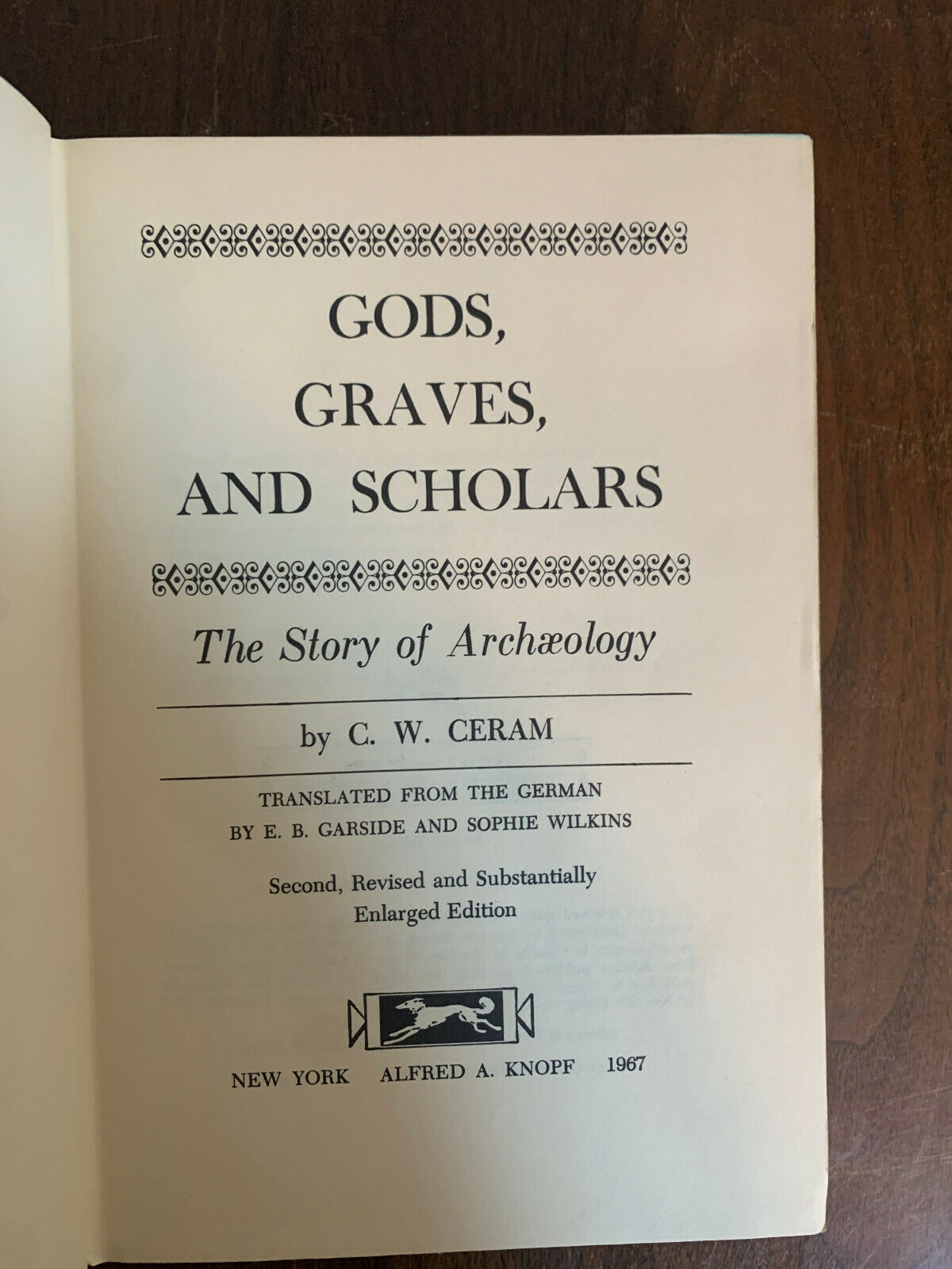 Gods, Graves, and Scholars by C W Ceram HC 1967 Vintage (O1)