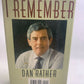 I Remember by Dan Rather, Peter Wyden 1991
