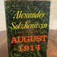 August 1914, Alexander Solzhenitsyn (1972) First English Translation (Q2)