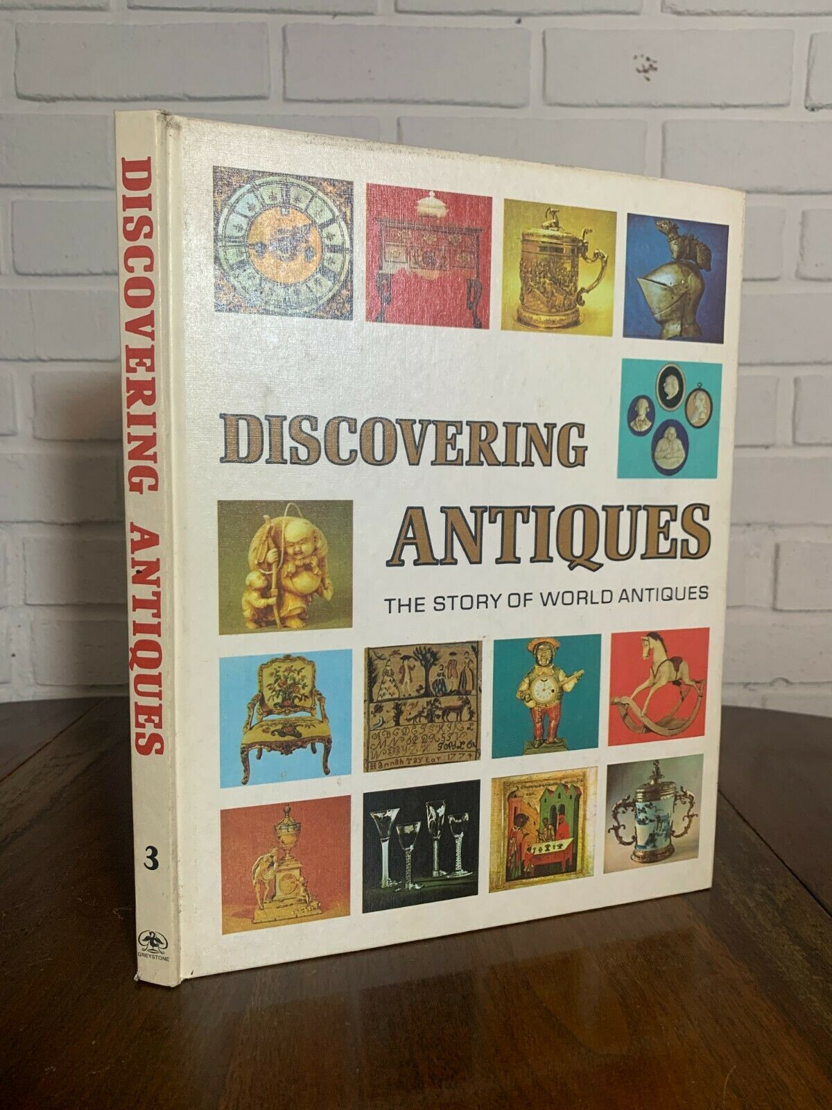 Discovering Antiques The Story of World Antiques Volume 3 (1972-1973)