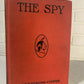 The Spy: A Tale of Neutral Ground by J. Fenimore Cooper (K3)