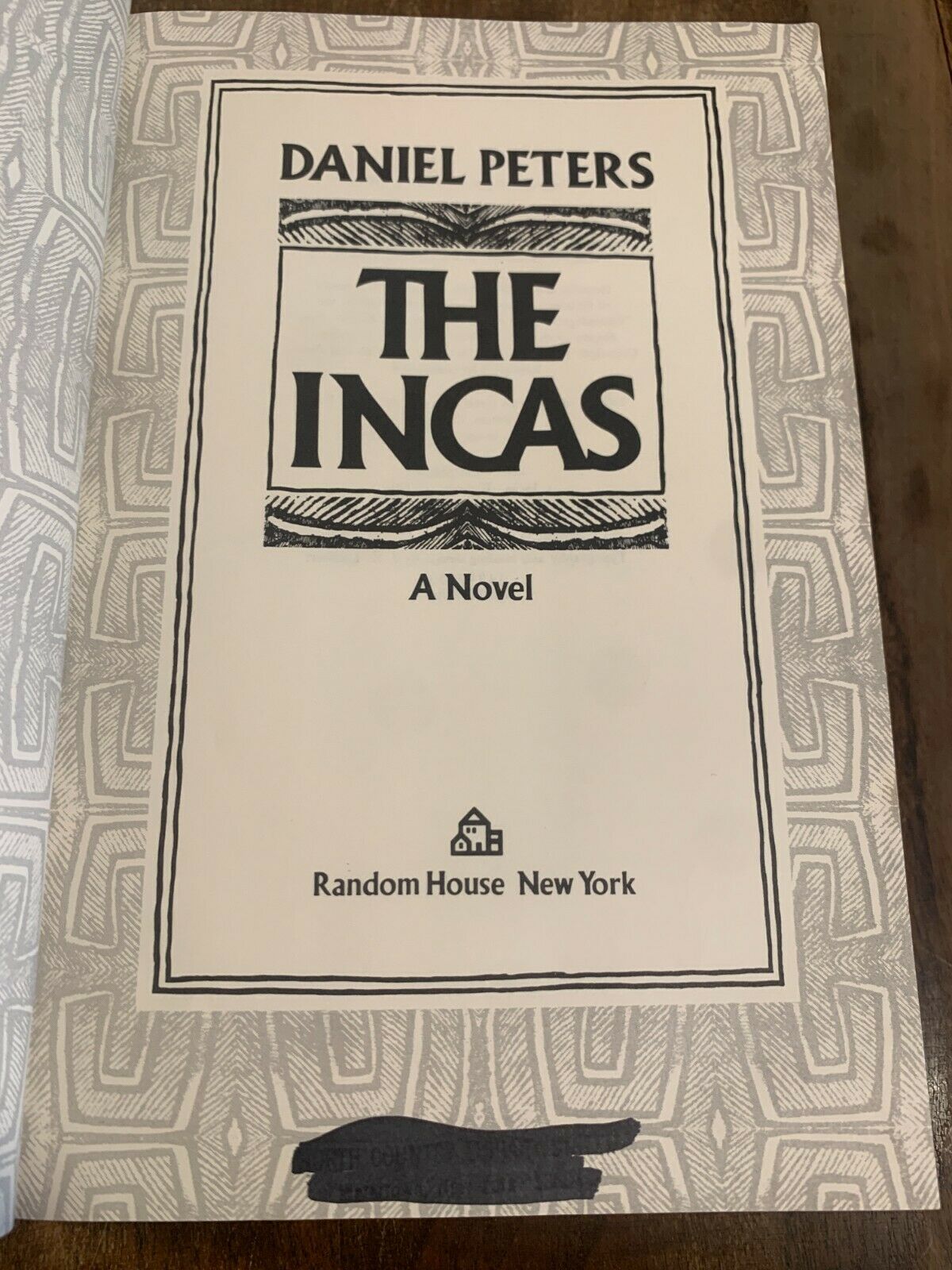 The Incas: A Novel by Daniel J. Peters ,first edition, hard cover (O1)