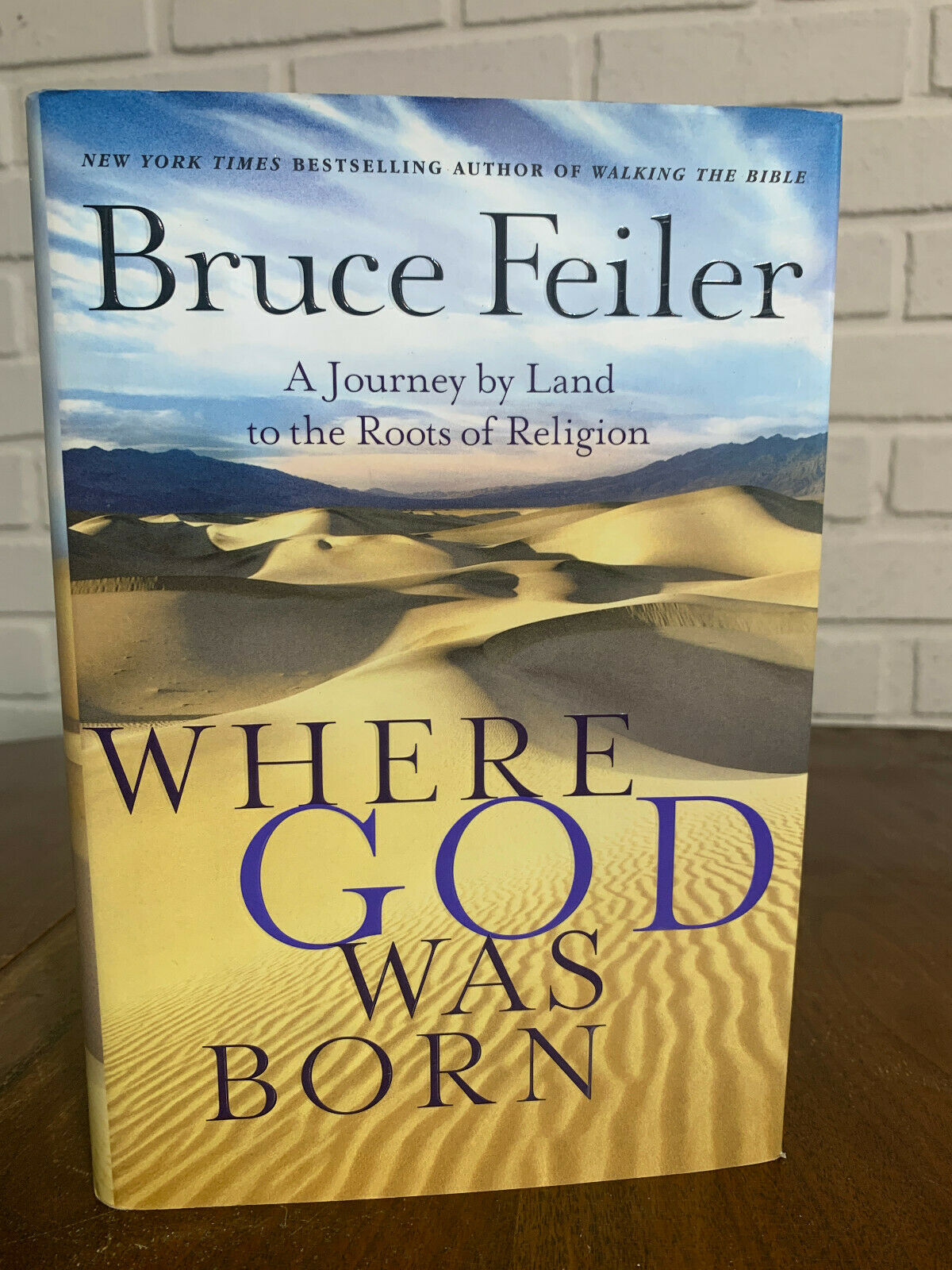 Where God Was Born A Journey by Land to the Roots of Religion by Bruce Feiler O3